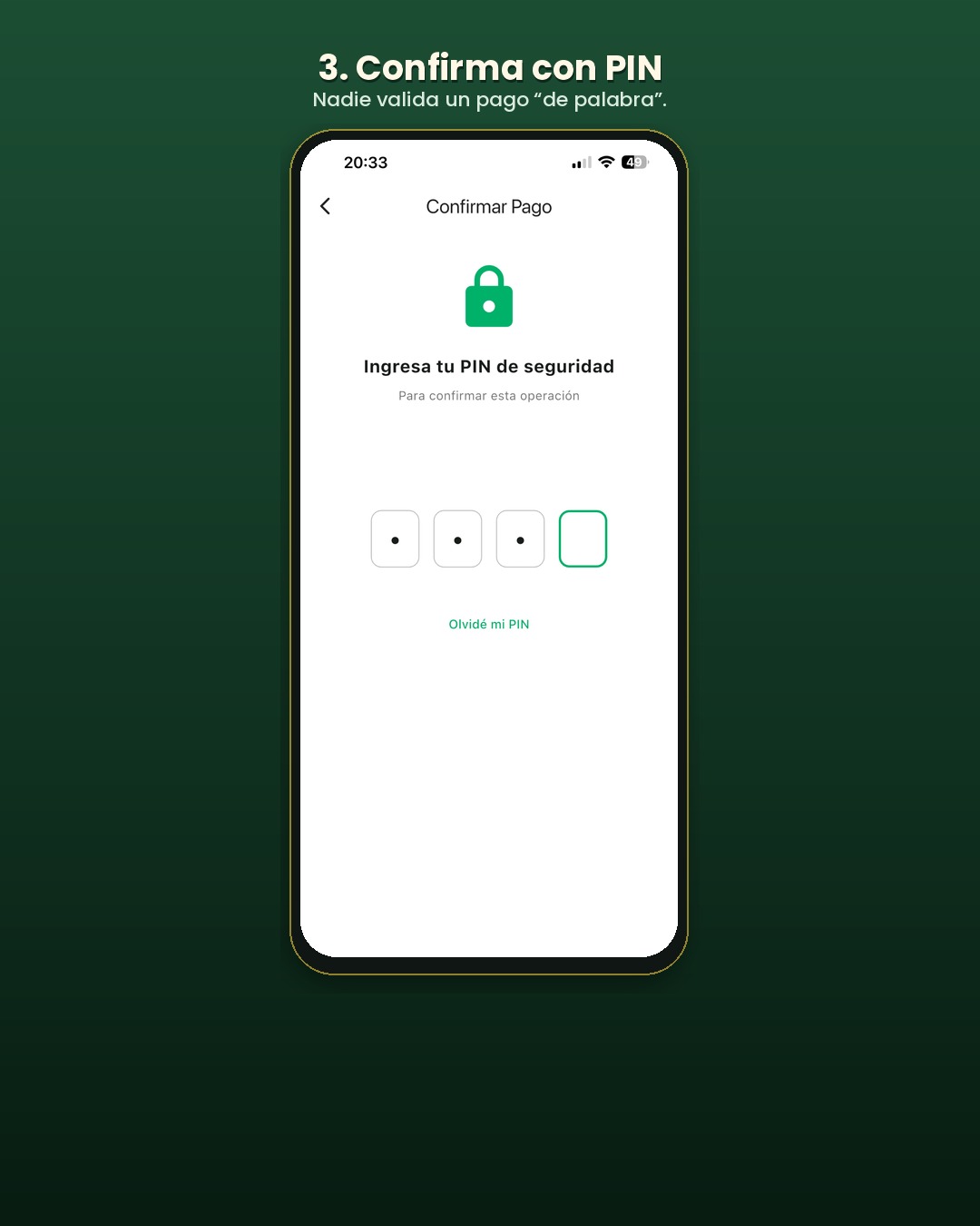 Pantalla para confirmar el pago con PIN de seguridad